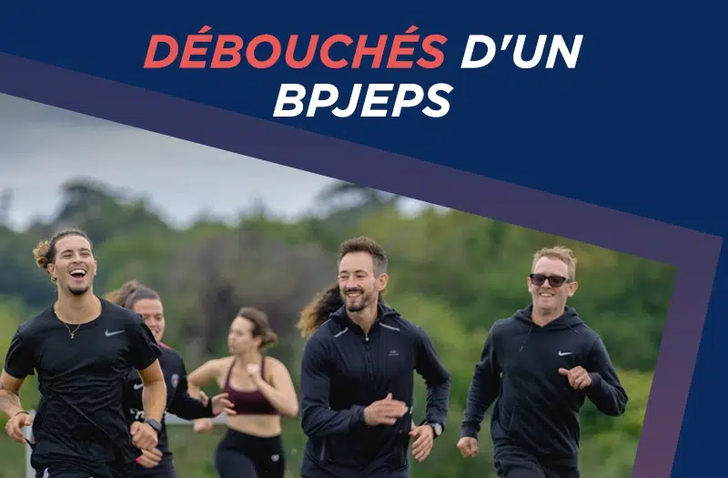 Les débouchés d'un BPJEPS