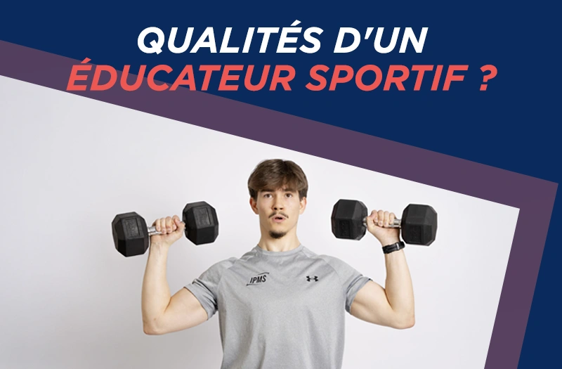 Quelles sont les qualités d’un bon éducateur sportif ?
