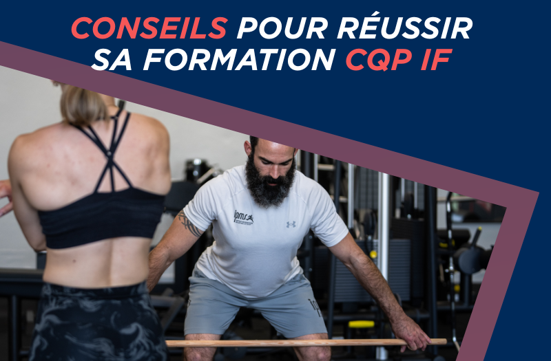 Conseils pour réussir sa formation CQP IF