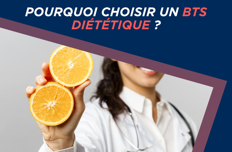 Pourquoi choisir un BTS Diététique ? Avantages, parcours et débouchés