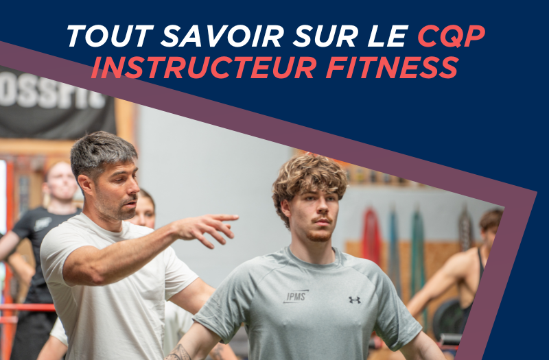 CQP Instructeur Fitness : tout savoir sur la formation pour devenir coach sportif