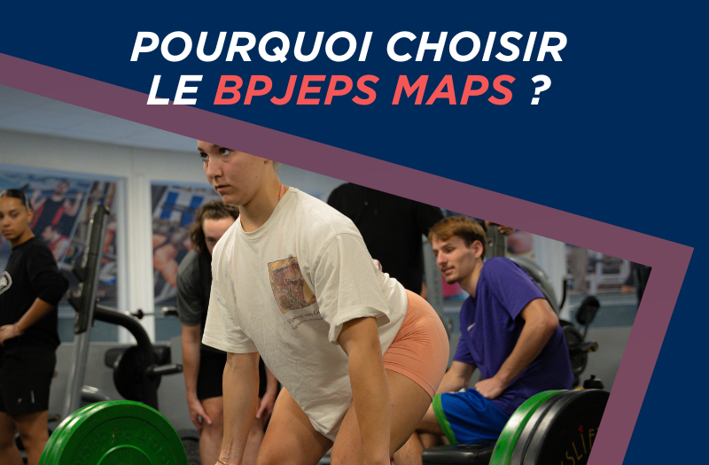 Pourquoi choisir le BPJEPS MAPS ?
